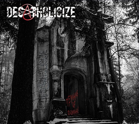 Decatholicize – Remains Of Dominance (2021) (ALBUM ZIP)
