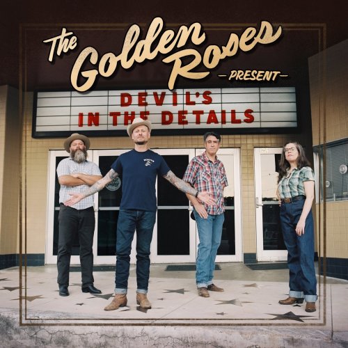 The Golden Roses – Devil’s In The Details (2021) (ALBUM ZIP)