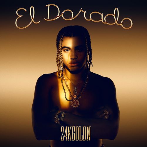 24kGoldn – El Dorado (2021) (ALBUM ZIP)