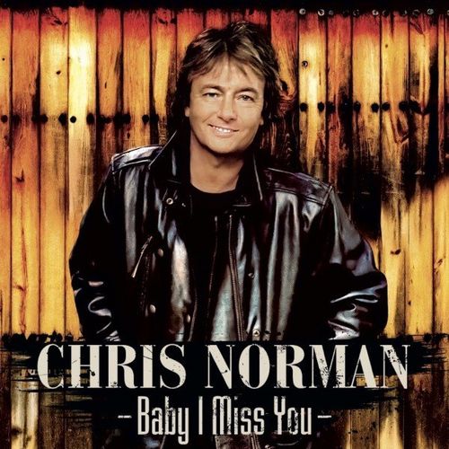 Chris Norman – Baby I Miss You Remastered (2021) (ALBUM ZIP)