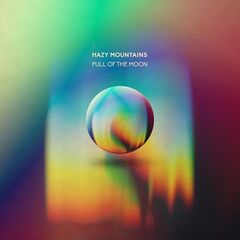 Hazy Mountains – Pull Of The Moon (2021) (ALBUM ZIP)