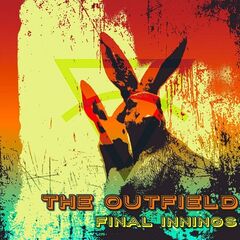 The Outfield – Final Innings (2021) (ALBUM ZIP)