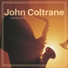 John Coltrane – Harmonique (2021) (ALBUM ZIP)
