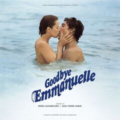 Serge Gainsbourg – Goodbye Emmanuelle [Bande Originale Du Film] (2021) (ALBUM ZIP)