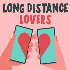 Various Artists – Long Distance Lovers (2021) (ALBUM ZIP)