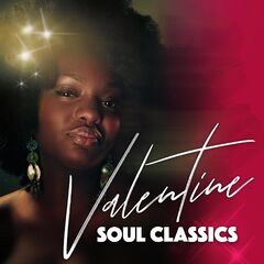 Various Artists – Valentine Soul Classics (2021) (ALBUM ZIP)
