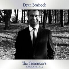 Dave Brubeck – The Remasters (2021) (ALBUM ZIP)
