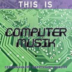 Atom™ – This Is Computermusik (2021) (ALBUM ZIP)
