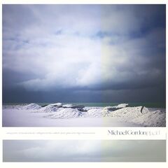 Michael Gordon – Placid (2021) (ALBUM ZIP)