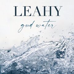 Leahy – Good Water (2021) (ALBUM ZIP)
