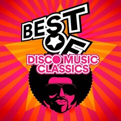 Various Artists – Best Of Disco Music Classics (2021) (ALBUM ZIP)