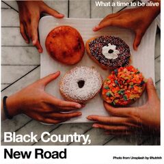 Black Country, New Road – What A Time To Be Alive (2021) (ALBUM ZIP)