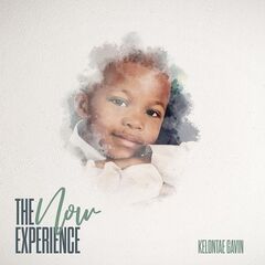 Kelontae Gavin – The N.O.W. Experience (2021) (ALBUM ZIP)