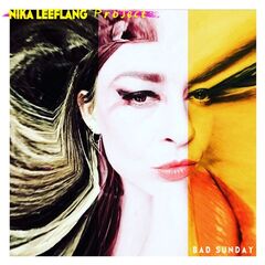 Nika Leeflang – Bad Sunday (2021) (ALBUM ZIP)