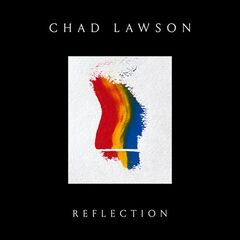 Chad Lawson – Reflection (2021) (ALBUM ZIP)