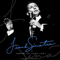 Frank Sinatra – Japan TV 1962-1991 (2021) (ALBUM ZIP)