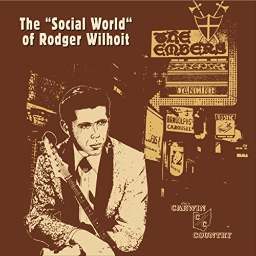 Rodger Wilhoit – The Social World Of Rodger Wilhoit (2021) (ALBUM ZIP)