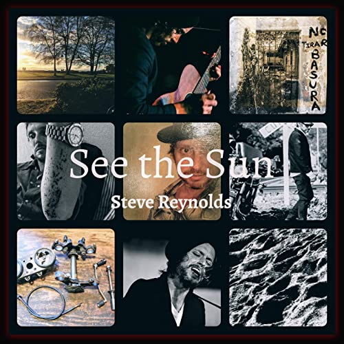 Steve Reynolds – See The Sun (2021) (ALBUM ZIP)