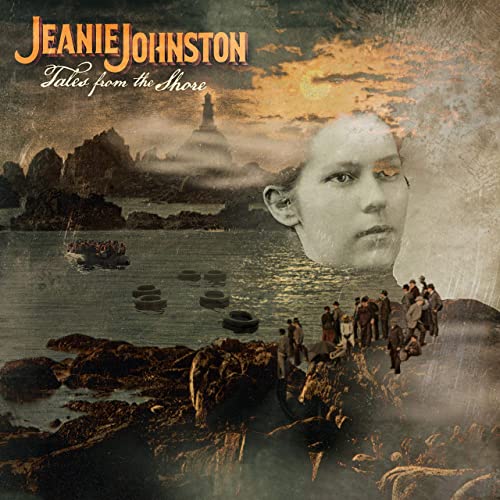 Jeanie Johnston – Tales From The Shore (2021) (ALBUM ZIP)