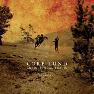 Corb Lund – Agricultural Tragic (2021) (ALBUM ZIP)