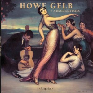 Howe Gelb &amp; A Band Of Gypsies – Alegrias [10th Anniversary Edition] (2021) (ALBUM ZIP)
