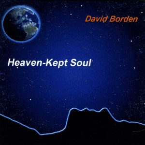 David Borden – Heaven-Kept Soul (2021) (ALBUM ZIP)
