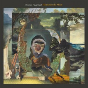 Michael Feuerstack – Harmonize The Moon (2021) (ALBUM ZIP)