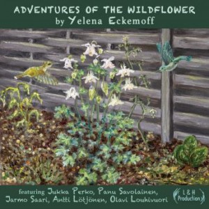 Yelena Eckemoff – Adventures Of The Wildflower (2021) (ALBUM ZIP)
