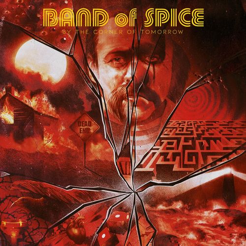 Band Of Spice – By The Corner Of Tomorrow (2021) (ALBUM ZIP)