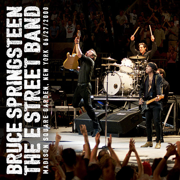 Bruce Springsteen &amp; The E Street Band – 2000-06-27 New York, NY (2021) (ALBUM ZIP)