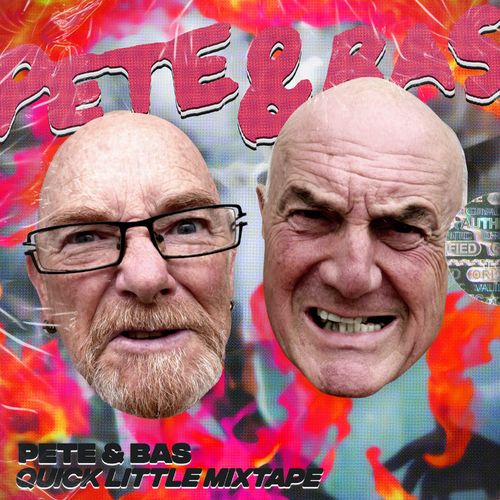 Pete &amp; Bas – Quick Little Mixtape (2021) (ALBUM ZIP)