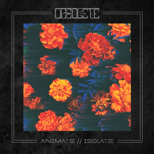 Obsolete – Animate / Isolate (2021) (ALBUM ZIP)