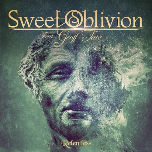 Sweet Oblivion – Relentless
