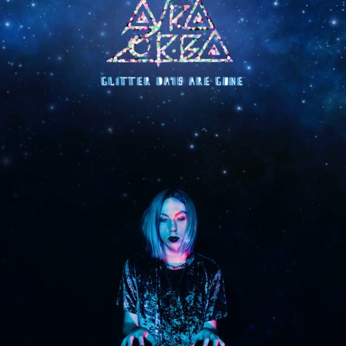 Aura Zorba – Glitter Days Are Gone (2021) (ALBUM ZIP)