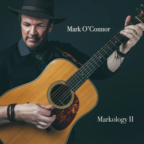 Mark O Connor – Markology II (2021) (ALBUM ZIP)
