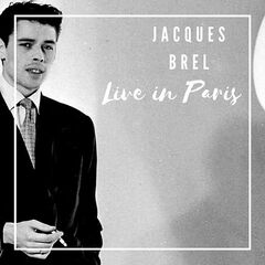 Jacques Brel – Jacques Brel Live In Paris (2021) (ALBUM ZIP)