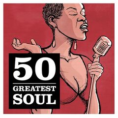 Various Artists – 50 Greatest Soul (2021) (ALBUM ZIP)