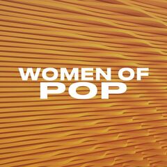 Various Artists – Women Of Pop (2021) (ALBUM ZIP)
