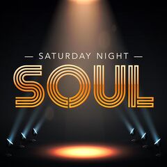 Various Artists – Saturday Night Soul (2021) (ALBUM ZIP)