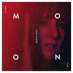 Clara Hill – Pendulous Moon (2021) (ALBUM ZIP)