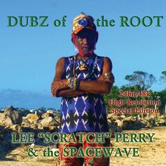 Lee Scratch Perry – Dubz Of The Root (2021) (ALBUM ZIP)