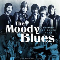 The Moody Blues – Tonight We Dance 1968 (2021) (ALBUM ZIP)