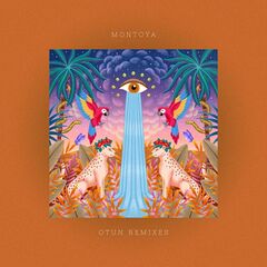 Montoya – Otun [The Remixes] (2021) (ALBUM ZIP)