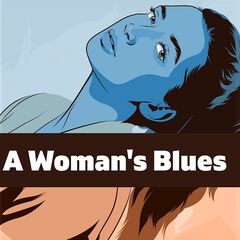 Various Artists – A Woman’s Blues (2021) (ALBUM ZIP)