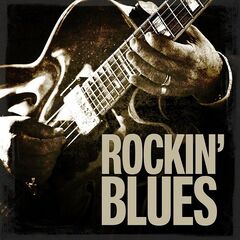 Various Artists – 50 Rockin’ Blues (2021) (ALBUM ZIP)