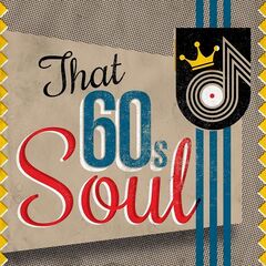 Various Artists – That 60s Soul (2021) (ALBUM ZIP)