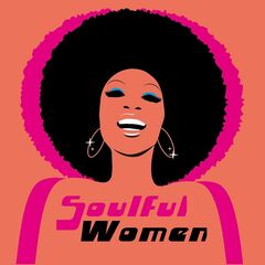 Various Artists – Soulful Women (2021) (ALBUM ZIP)