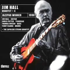 Jim Hall – Jazzpar Quartet + Four Remastered (2021) (ALBUM ZIP)