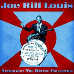 Joe Hill Louis – Anthology The Deluxe Collection Remastered (2021) (ALBUM ZIP)