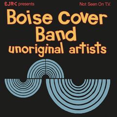 Boise Cover Band – Unoriginal Artists (2021) (ALBUM ZIP)